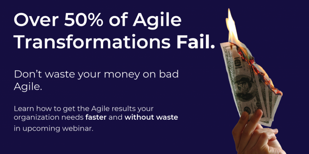 Why do 47% of Agile Transformations Fail? - PM 360 Consulting