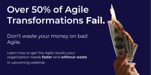 50% of Agile Projects Fail