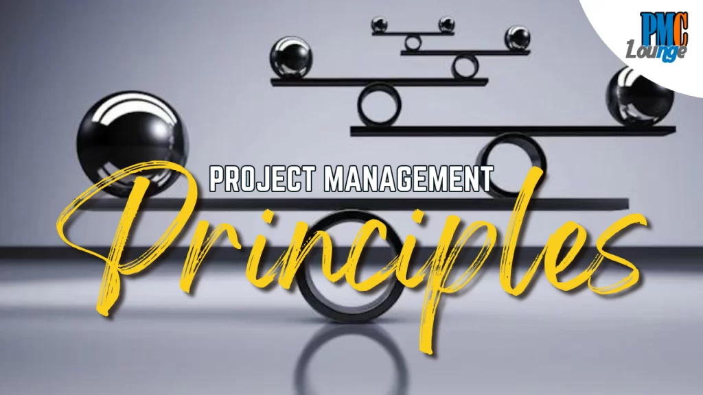 What Are the Principles of Project Management?
